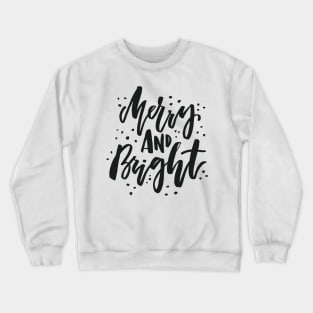 Merry and Bright Crewneck Sweatshirt